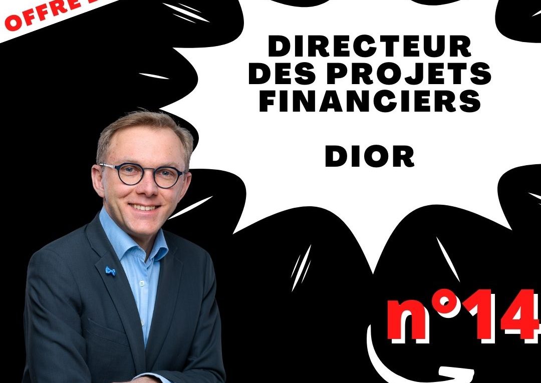 Directeur des projets financiers - Dior